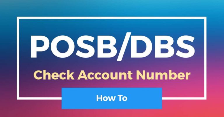 How To Check DBS/POSB Account Number