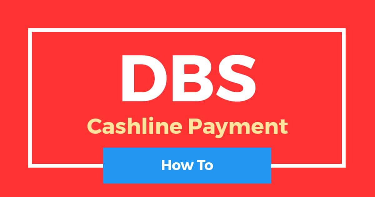How To Make DBS Cashline Payment