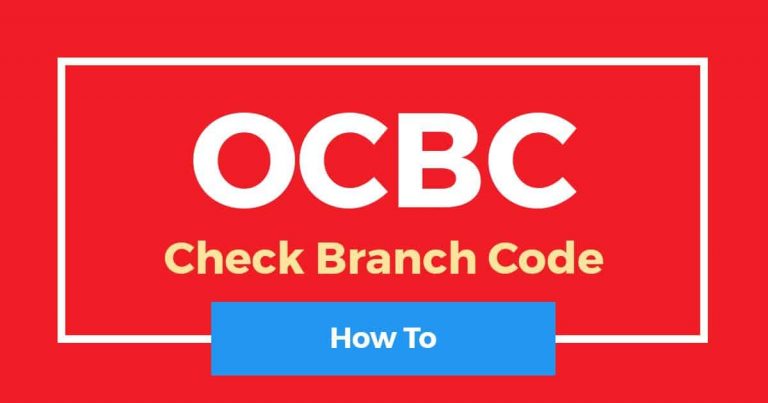 How To Check OCBC Branch Code (Singapore)