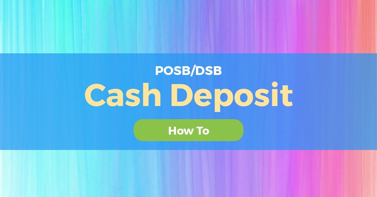 Cash Deposit POSB DBS