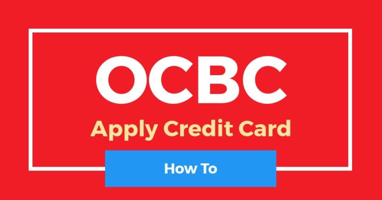 How To Apply For OCBC Credit Card