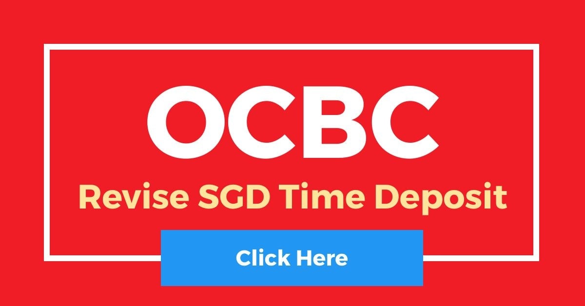 Revise-OCBC-SGD-Time-Deposit-Interest-Rates-6-June-2020