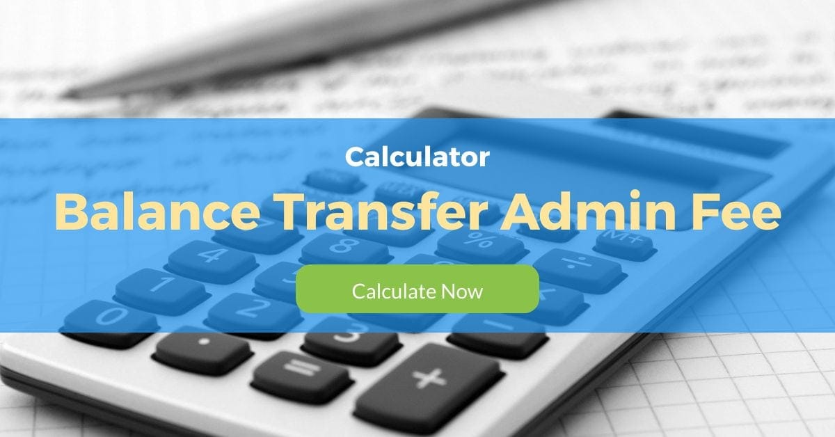 Balance Transfer Admin Fee Calculator