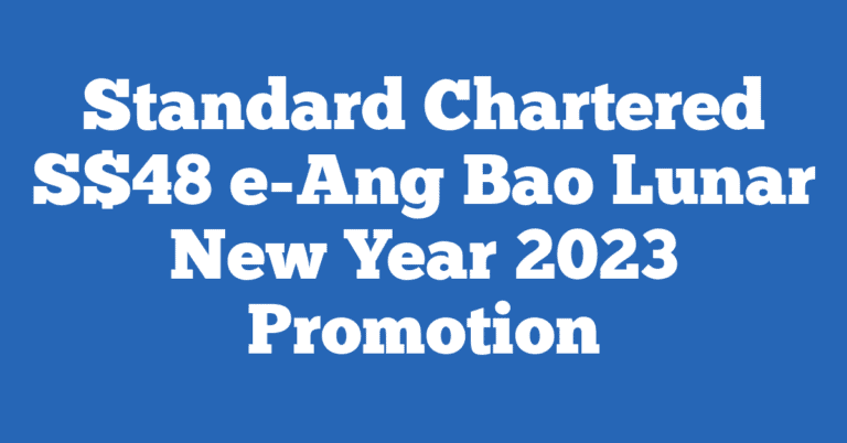 Standard Chartered S$48 e-Ang Bao Lunar New Year 2023 Promotion