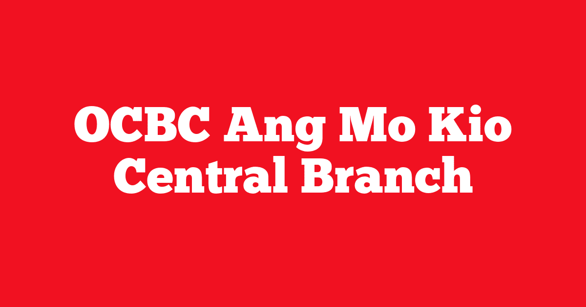 OCBC Ang Mo Kio Central Branch