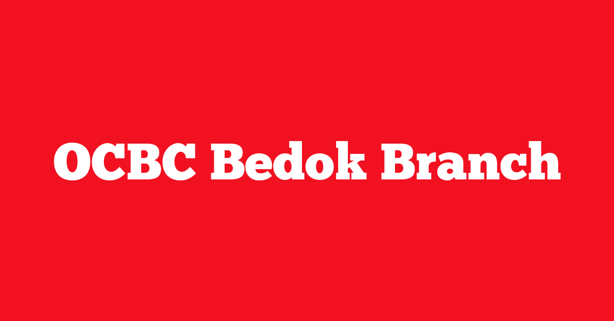 OCBC Bedok Branch