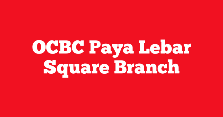 OCBC Paya Lebar Square Branch