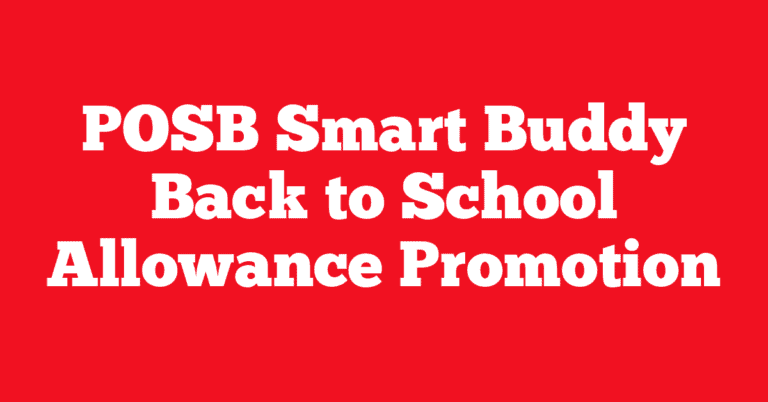 POSB Smart Buddy Back to School Allowance Promotion