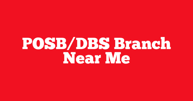 POSB/DBS Branch Near Me