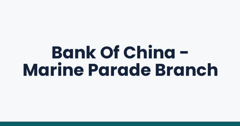 Bank Of China - Marine Parade Branch