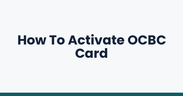 How To Activate OCBC Card