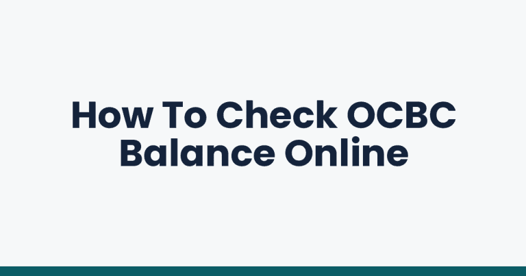 How To Check OCBC Balance Online