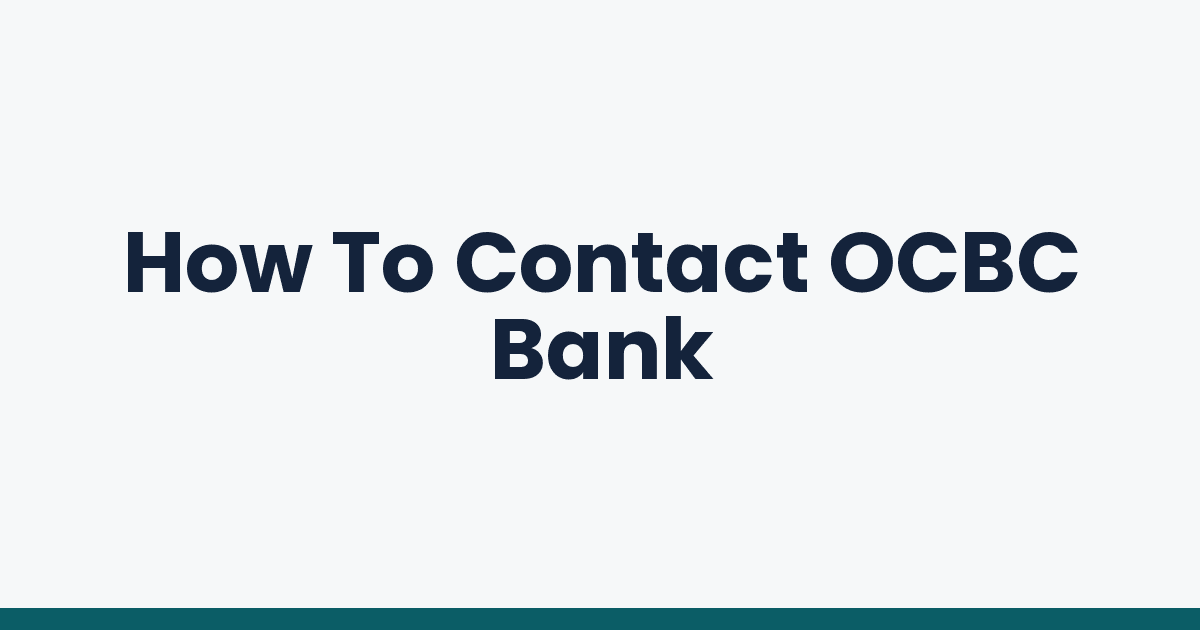 How To Contact OCBC Bank