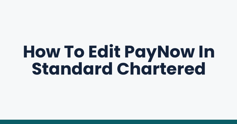 How To Edit PayNow In Standard Chartered