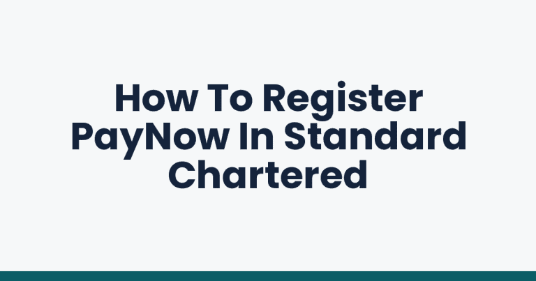 How To Register PayNow In Standard Chartered