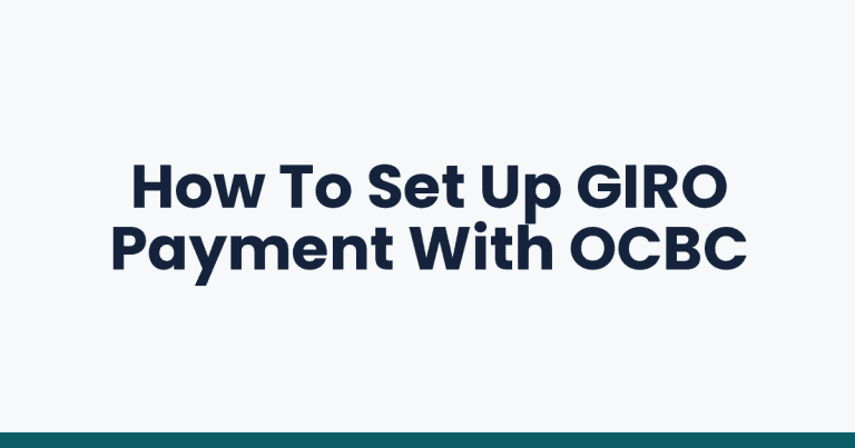 How To Set Up GIRO Payment With OCBC