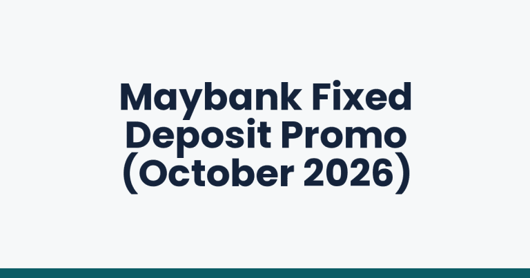 Maybank Fixed Deposit Promo (October 2026)