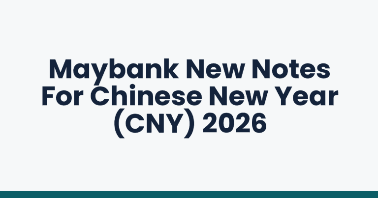 Maybank New Notes For Chinese New Year (CNY) 2026