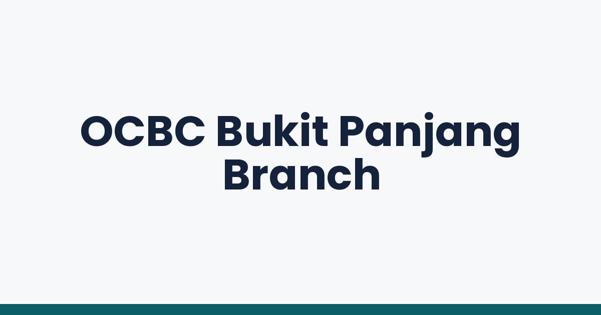 OCBC Bukit Panjang Branch