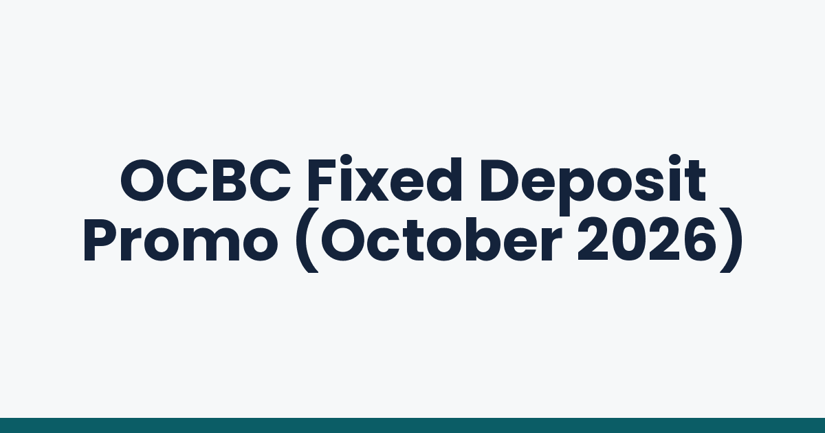 OCBC Fixed Deposit Promo (October 2026)
