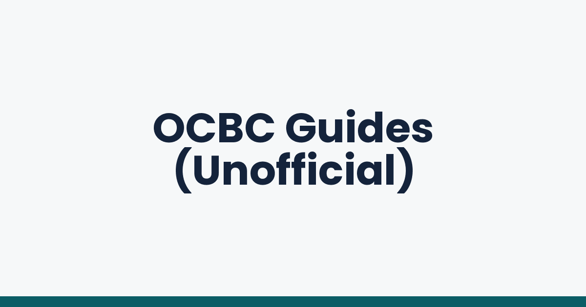 OCBC Guides (Unofficial) 1 OCBC Guides (Unofficial)