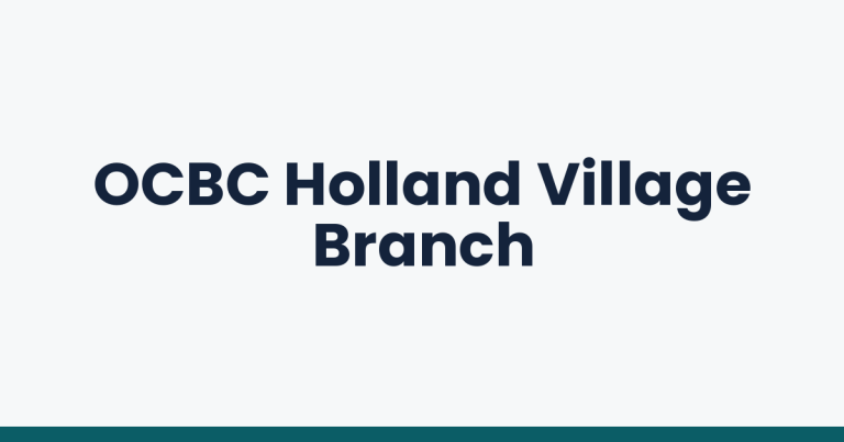 OCBC Holland Village Branch