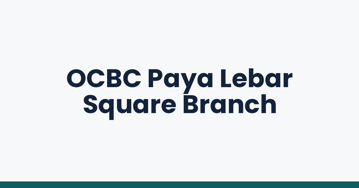 OCBC Paya Lebar Square Branch