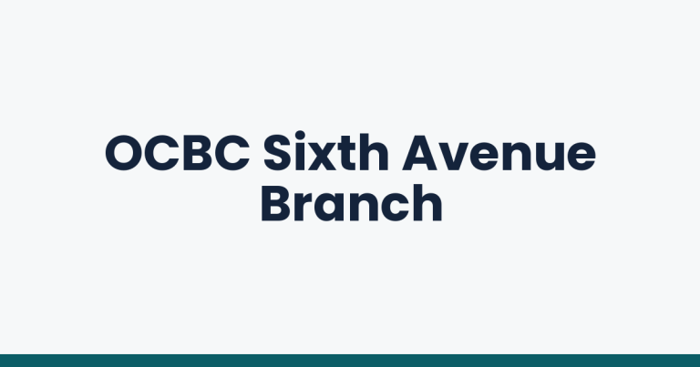 OCBC Sixth Avenue Branch