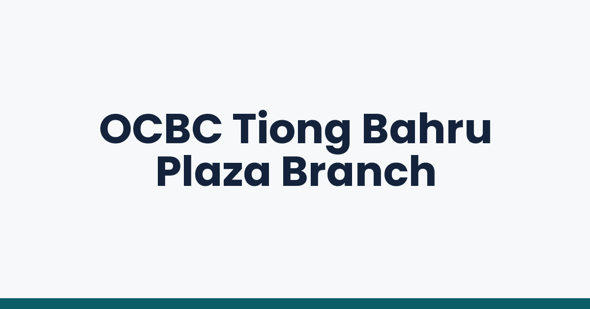 OCBC Tiong Bahru Plaza Branch