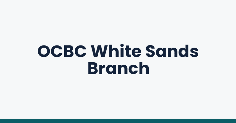 OCBC White Sands Branch