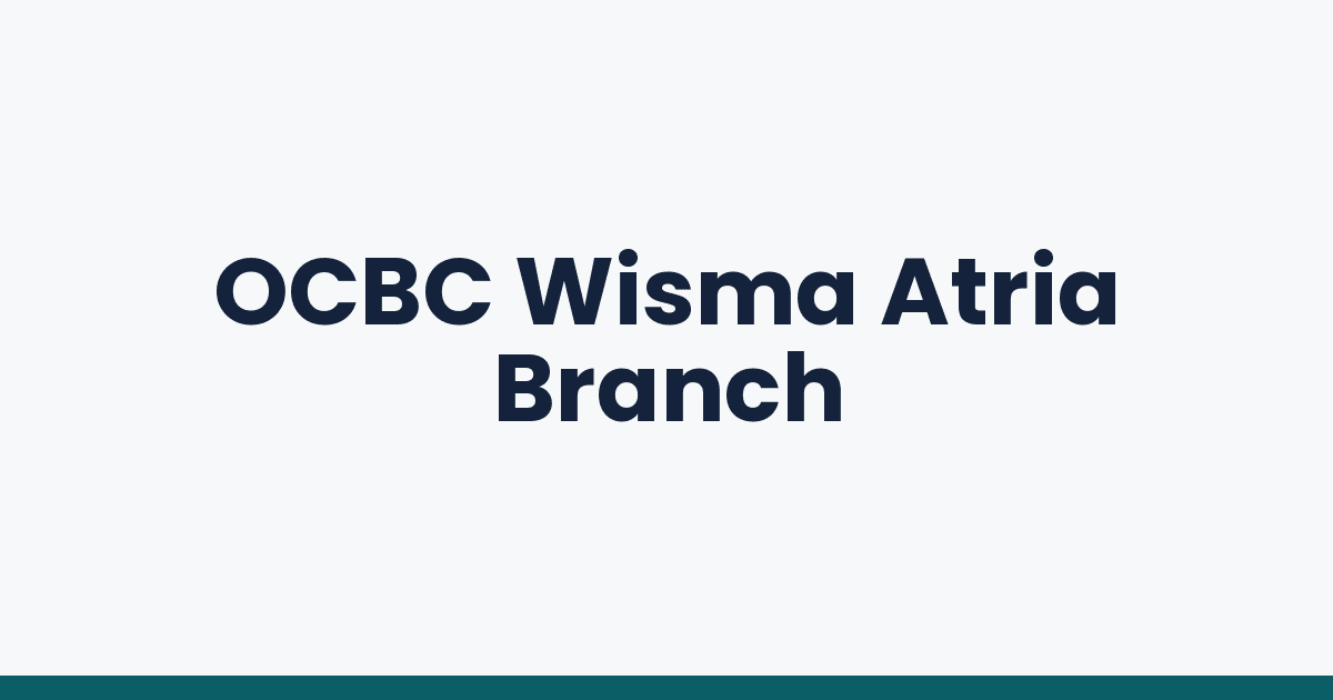 OCBC Wisma Atria Branch