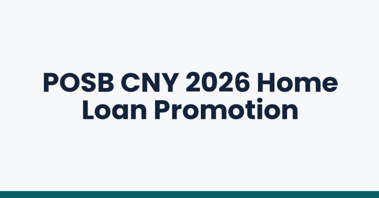 POSB CNY 2026 Home Loan Promotion