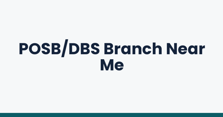 POSB/DBS Branch Near Me