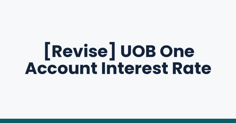 [Revise] UOB One Account Interest Rate