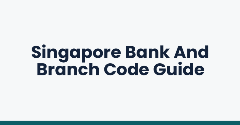 Singapore Bank And Branch Code Guide