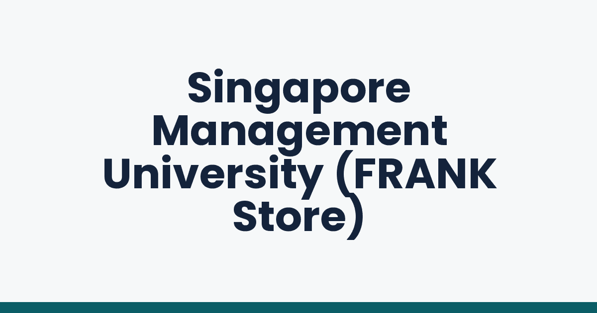 Singapore Management University (FRANK Store)
