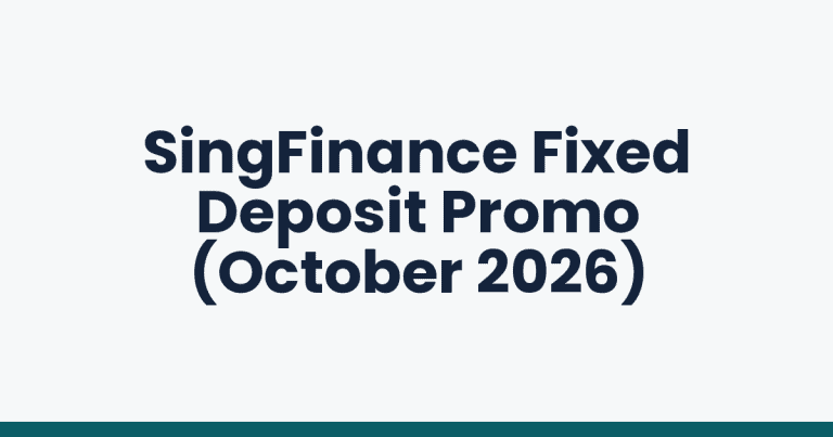 SingFinance Fixed Deposit Promo (October 2026)