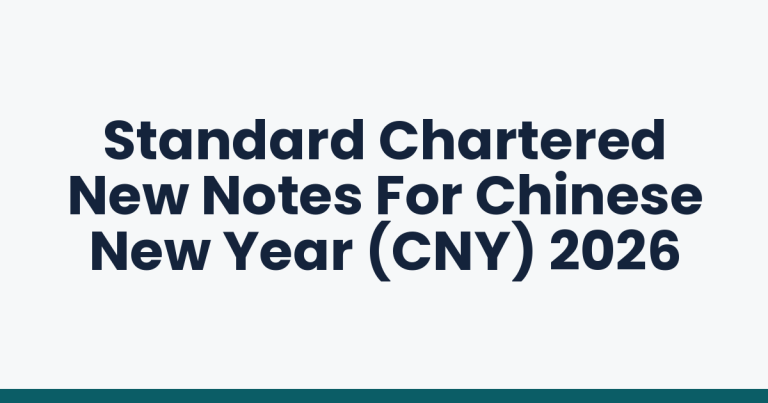 Standard Chartered New Notes For Chinese New Year (CNY) 2026