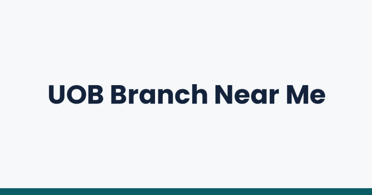 UOB Branch Near Me