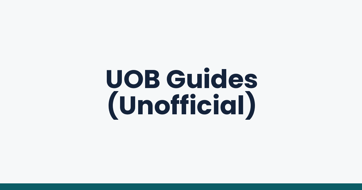 UOB Guides (Unofficial) 3 UOB Guides (Unofficial)